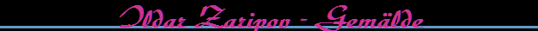 Ildar Zaripov - Gem�lde