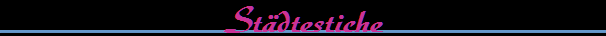 St�dtestiche