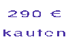290