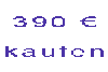 390