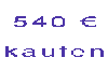 540
