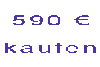 590