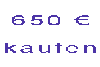 650